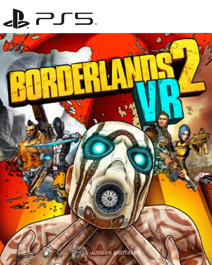 BORDERLANDS 2 VR PS5