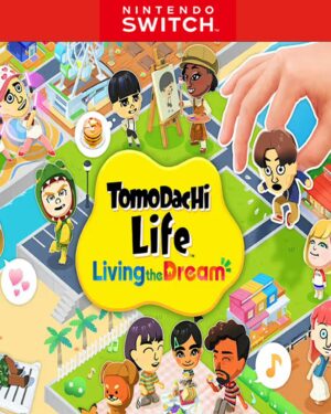 Tomodachi Life Living the Dream Nintendo Switch